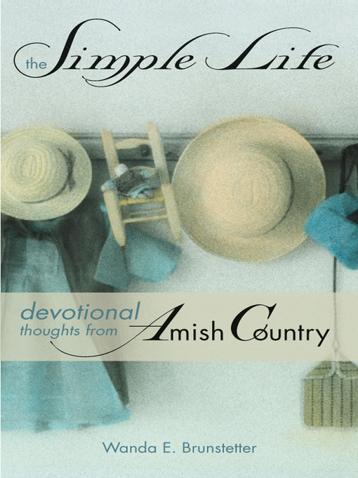 Title details for Simple Life by Wanda E. Brunstetter - Available